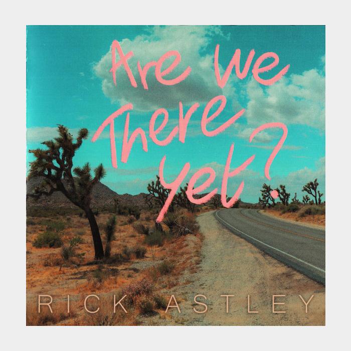 CD Rick Astley - Are We There Yet?