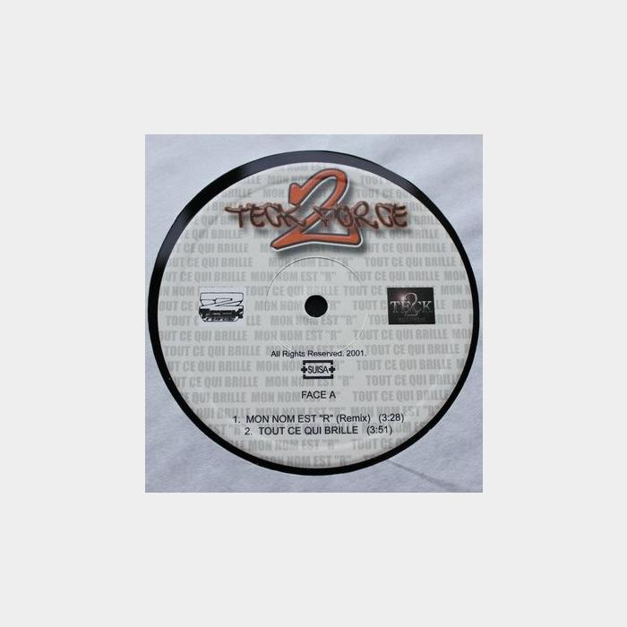 2 Teck Force – Mon Nom Est 