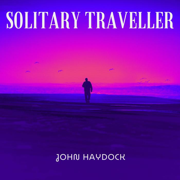 CD John Haydock - Solitary Traveller