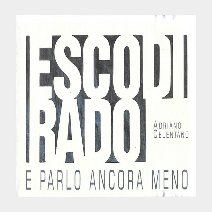 Adriano Celentano - Esco Di Rado E Parlo Ancora Meno (sealed, 180g)
