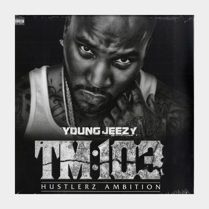 Young Jeezy - TM: 103. Hustlerz Ambition 2LP (sealed, 180g)