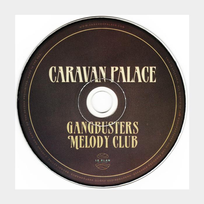 CD Caravan Palace - Gangbusters Melody Club