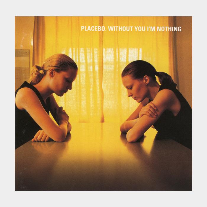 CD Placebo - Without You I'm Nothing