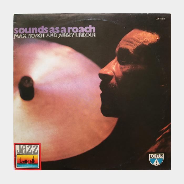 Max Roach & Abbey Lincoln - Sounds As A Roach (ex-/vg+)