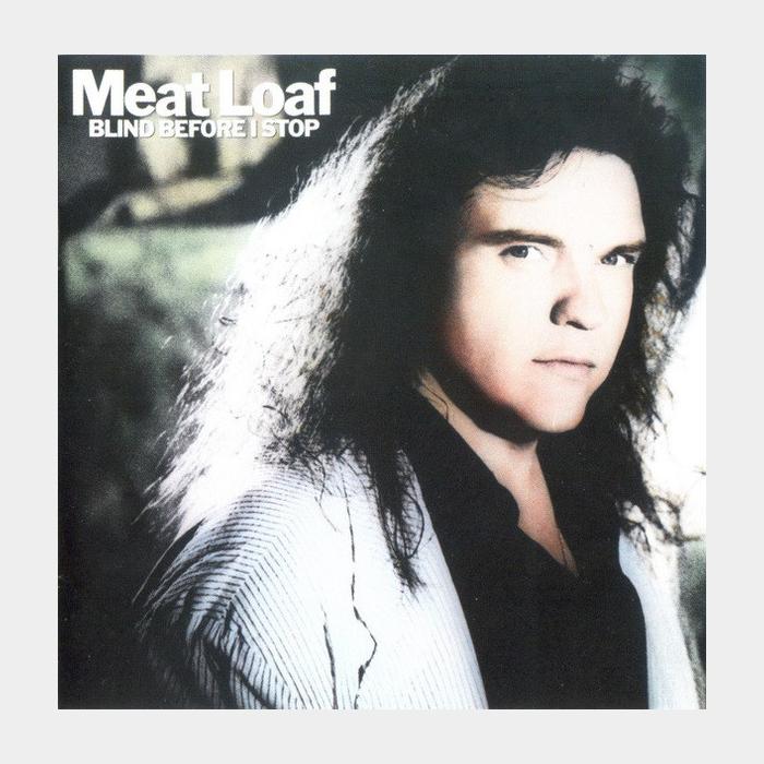 CD Meat Loaf - Blind Before I Stop